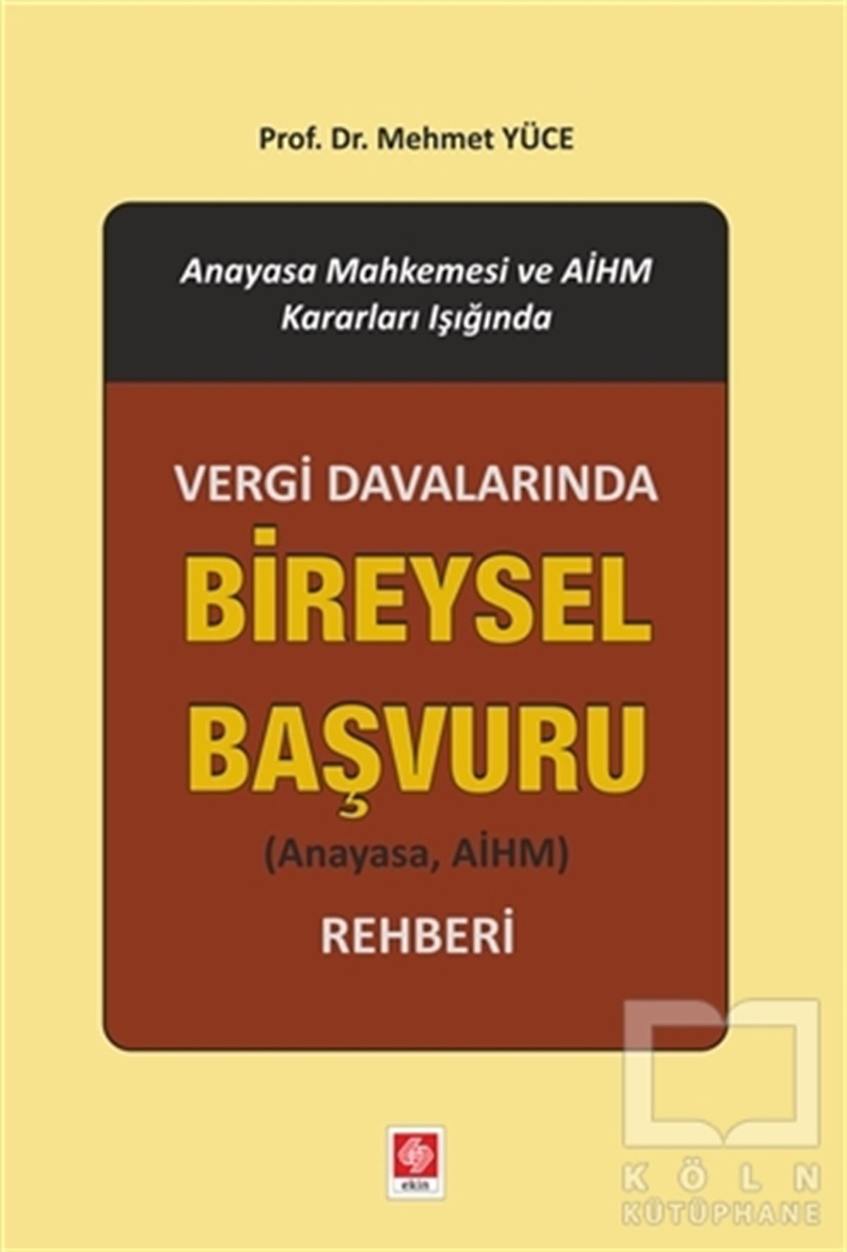 Vergi Davalarında Bireysel Başvuru Rehberi