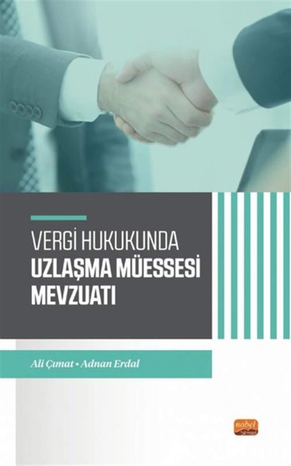 Adnan ErdalHukuk Üzerine KitaplarVergi Hukukunda Uzlaşma Müessesesi Mevzuatı
