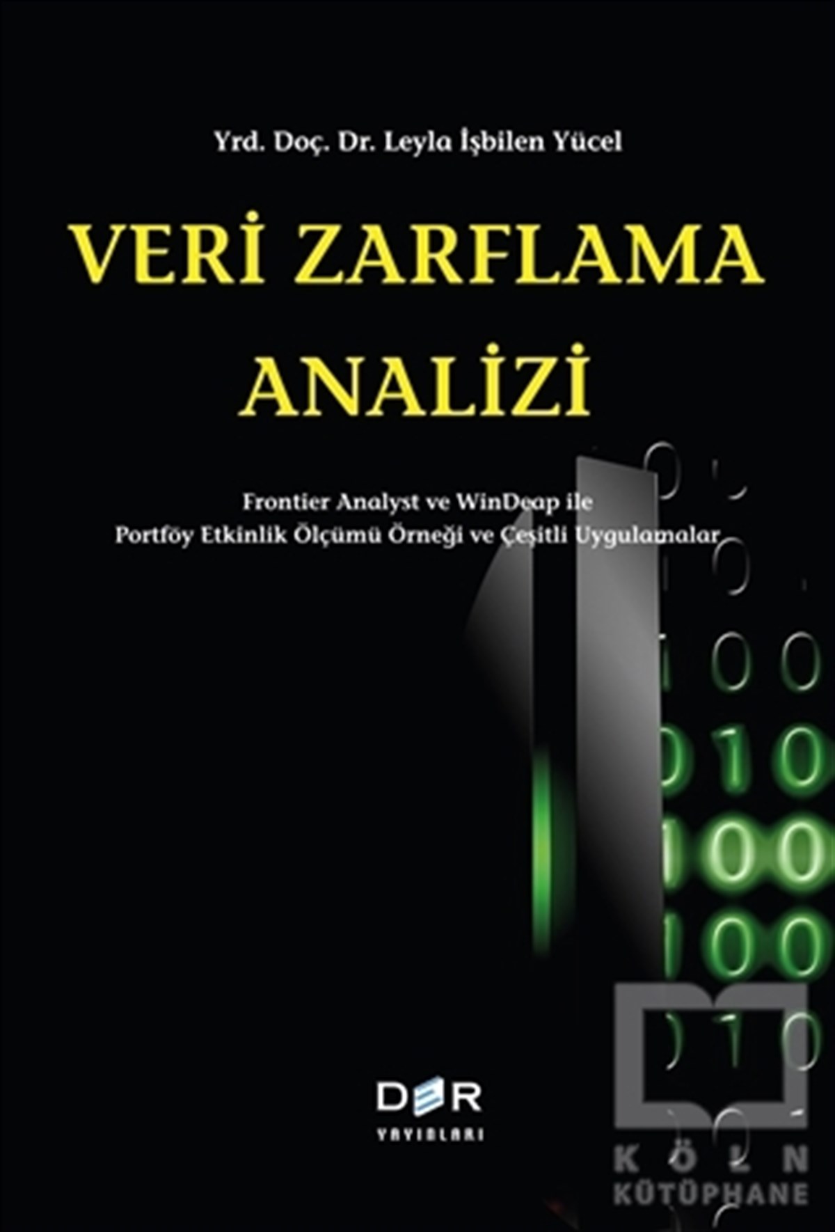 Leyla İşbilen YücelEkonomiVeri Zarflama Analizi