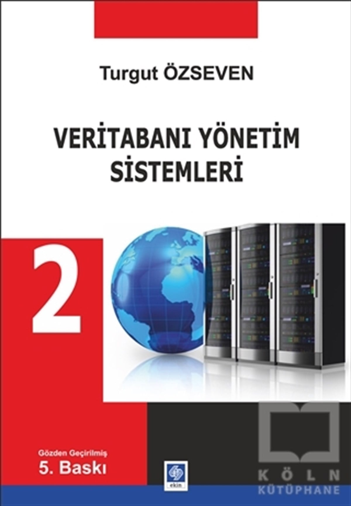 Veritabanı Yönetim Sistemleri 2
