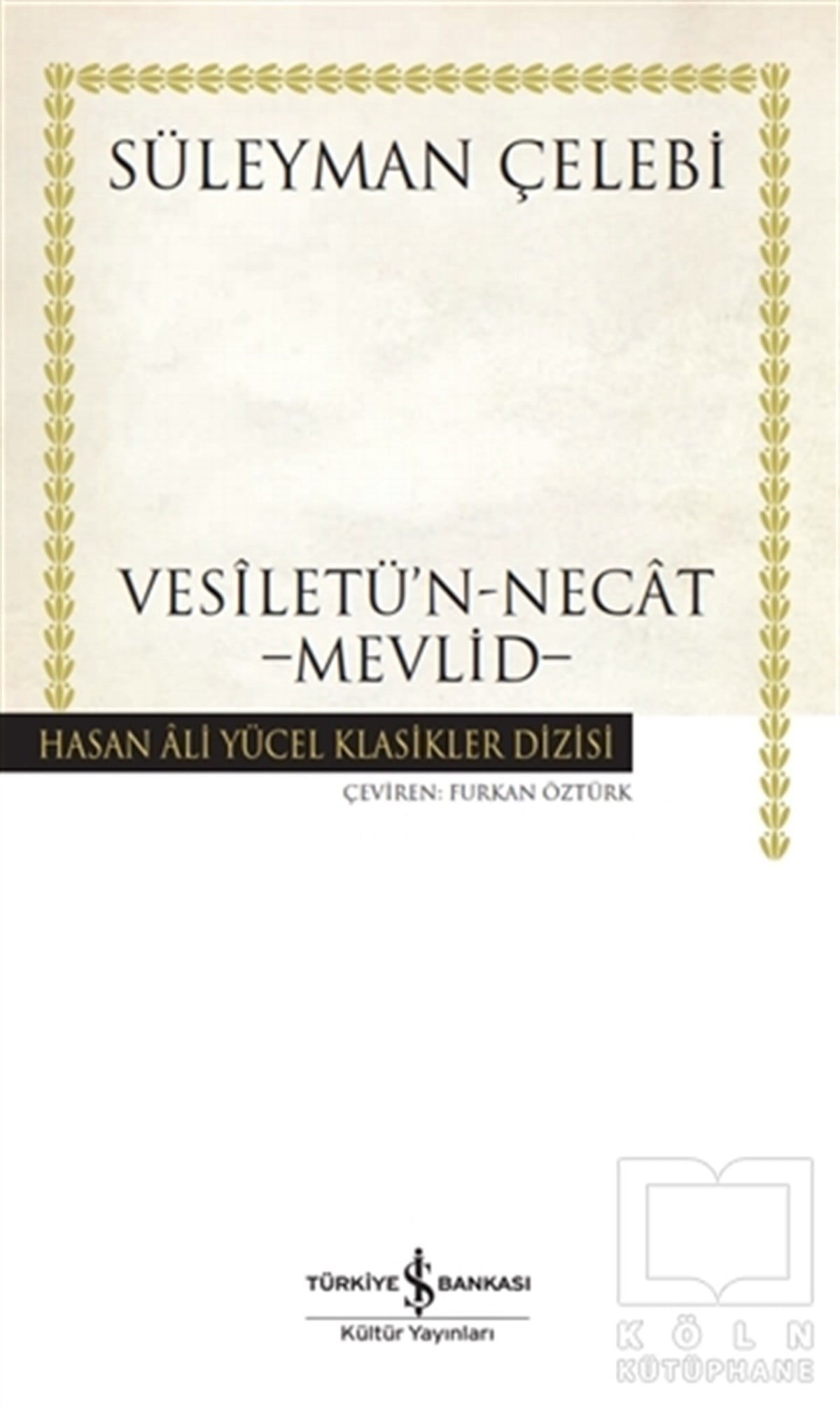 Süleyman ÇelebiDünya Klasikleri & Klasik KitaplarVesiletü'n-Necat - Mevlid