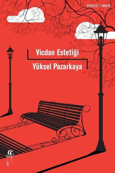 Yüksel PazarkayaGeschichten Vicdan Estetiği