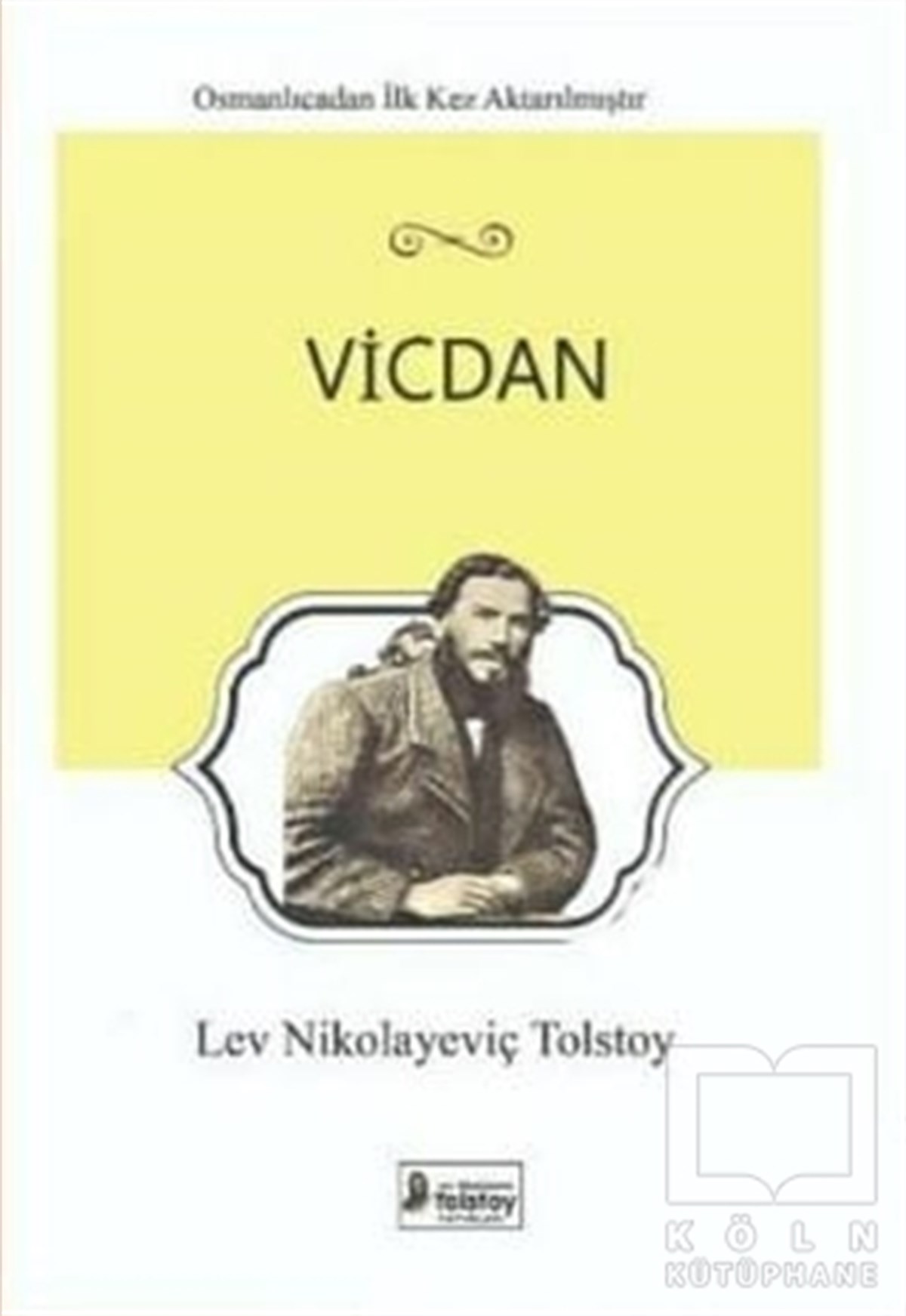 Lev Nikolayeviç TolstoyDiğerVicdan