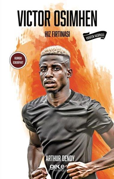 Arthur DendySporcularVictor Osimhen - Hız Fırtınası - Poster Hediyeli