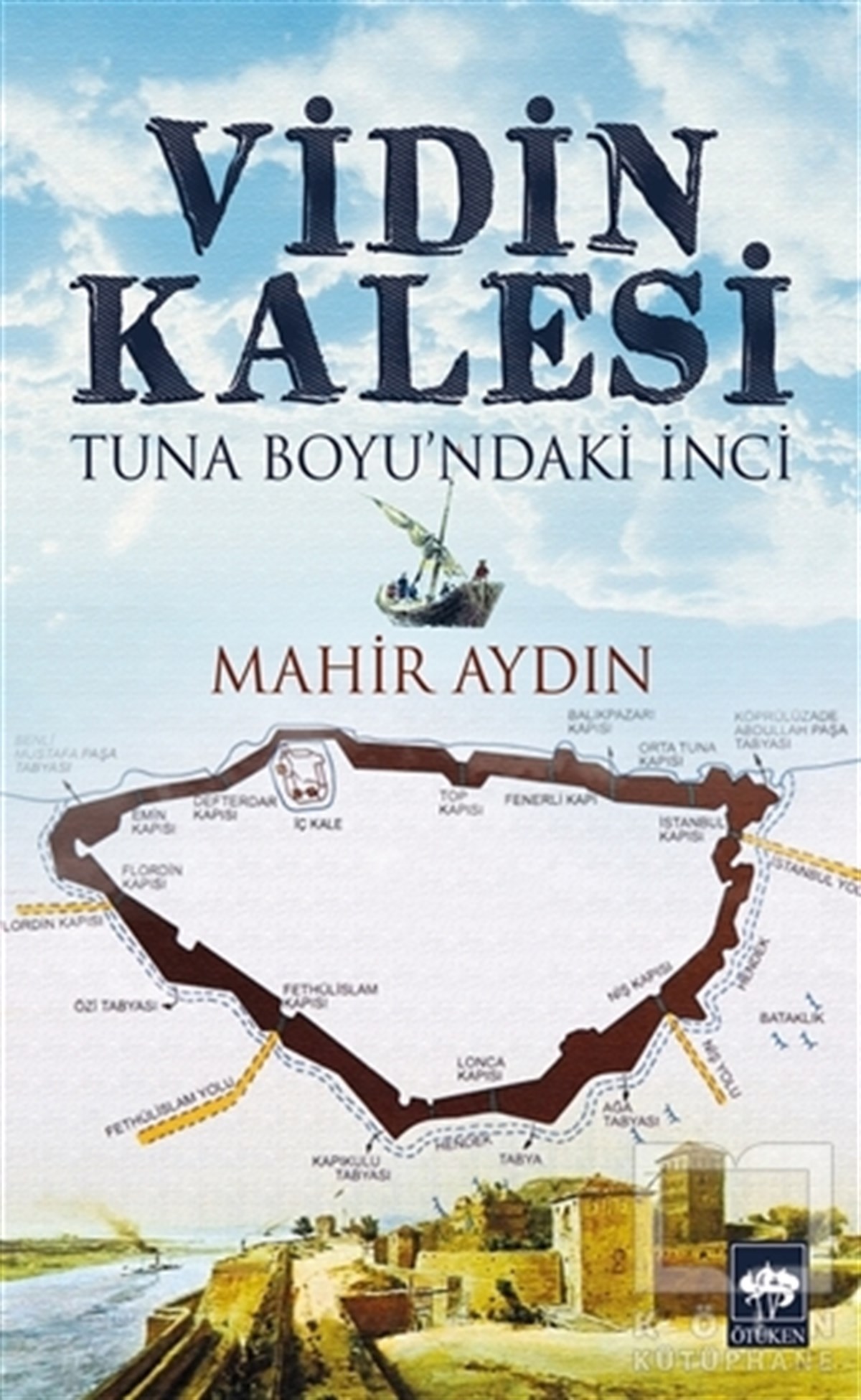 Mahir AydınOsmanlı TarihiVidin Kalesi