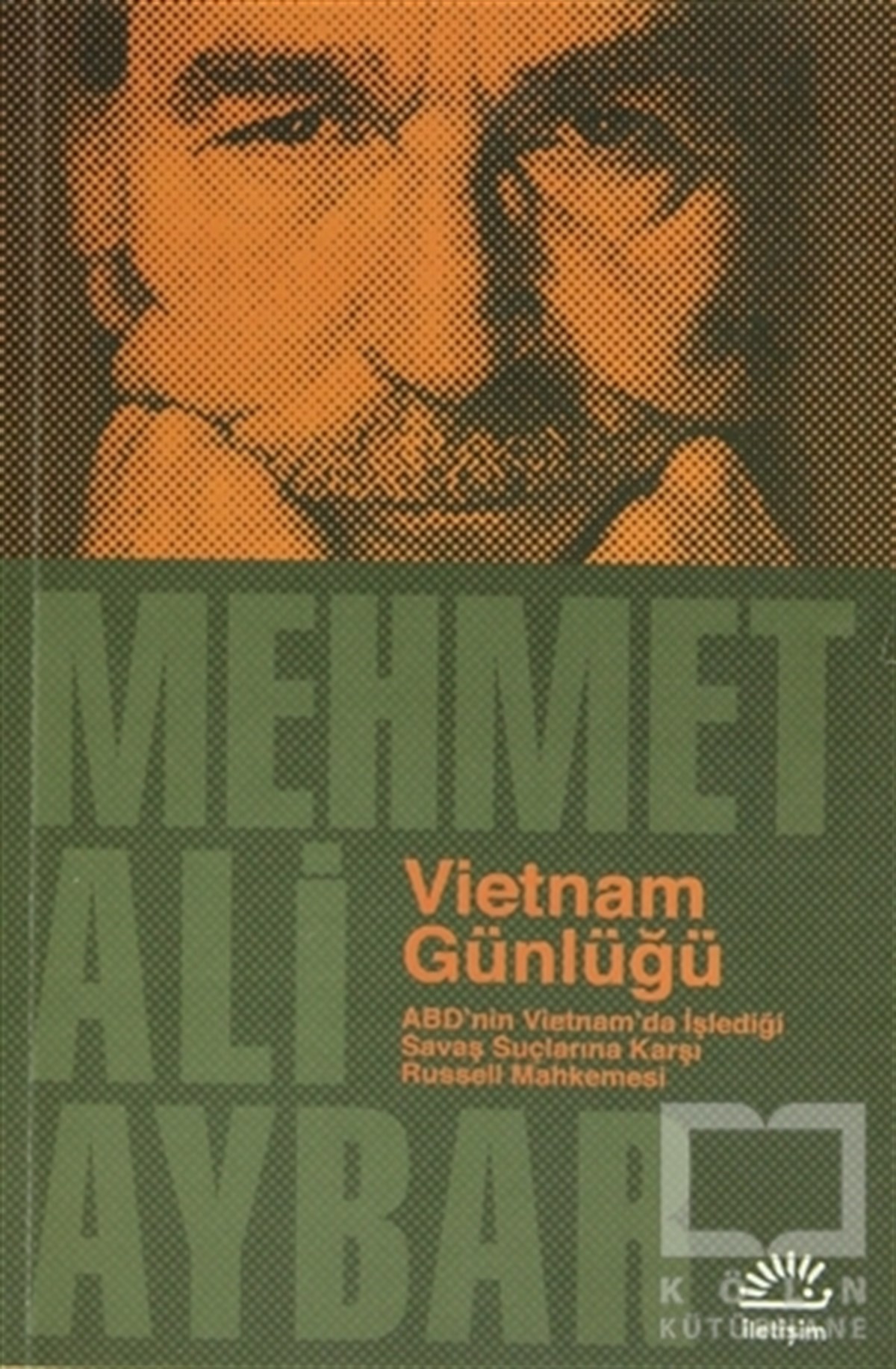 Mehmet Ali AybarYakın TarihVietnam Günlüğü