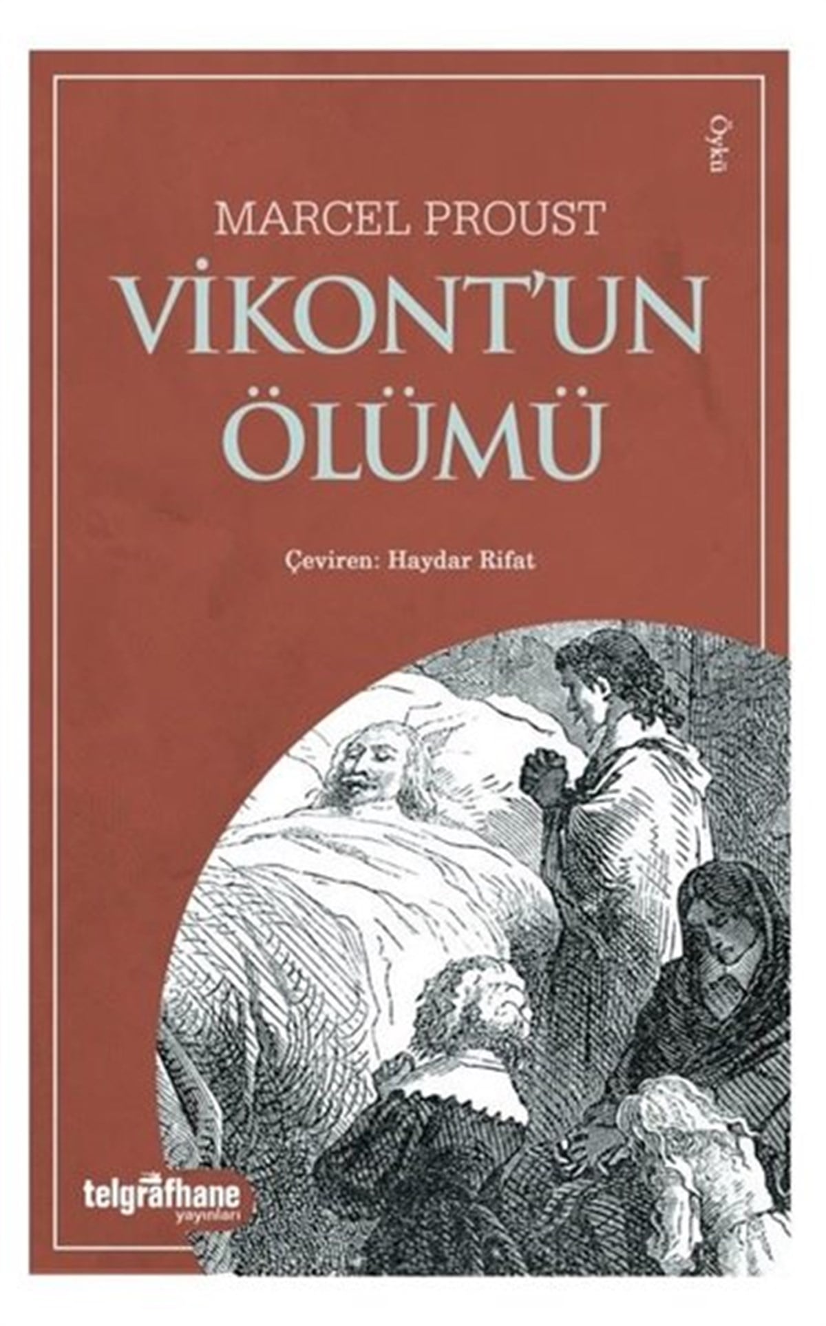 Marcel ProustDünya RomanVikont'un Ölümü
