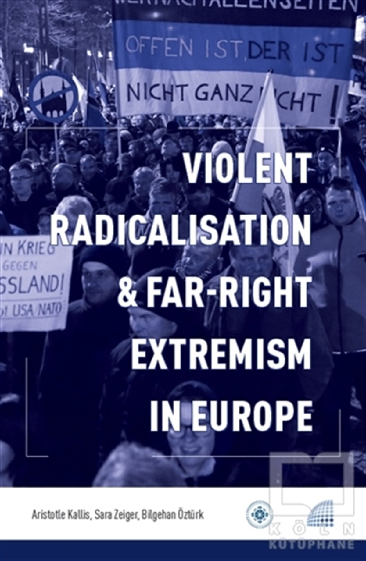 Violent Radicalisation & Far-Right Extremism in Europe