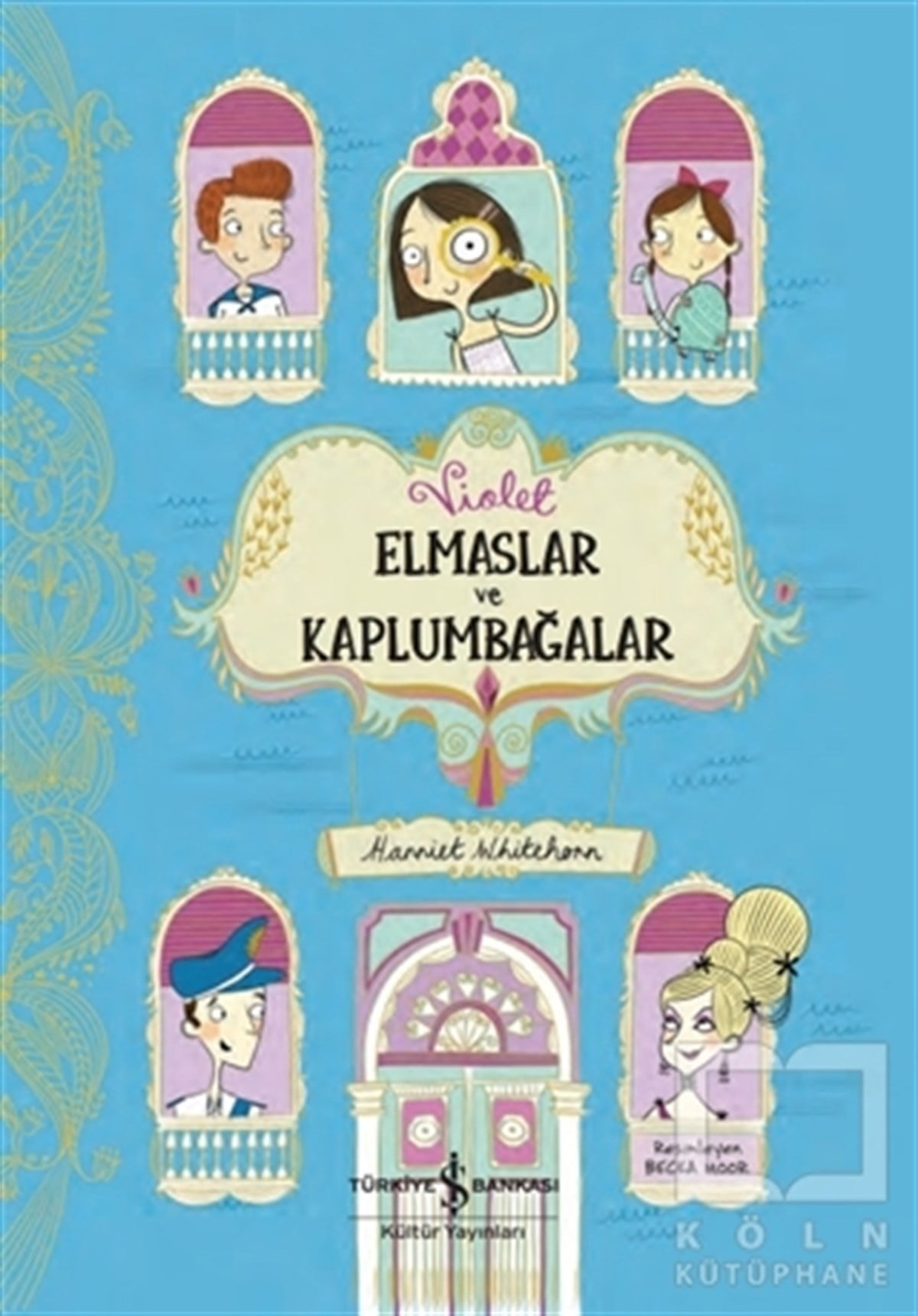 Harriet WhitehornÇocuk Hikaye KitaplarıViolet Elmaslar ve Kaplumbağalar