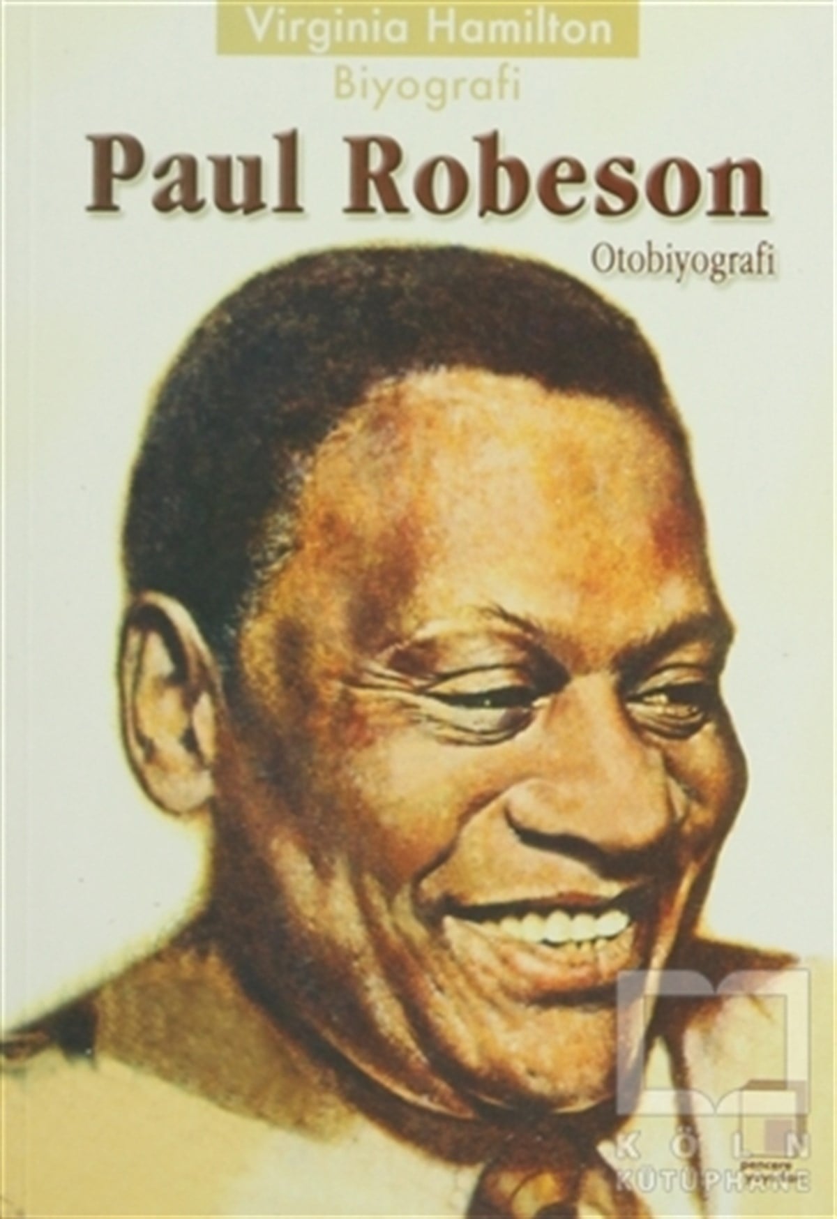 KolektifAnı - Mektup - GünlükVirginia Hamilton: Biyografi Paul Robeson: Otobiyografi