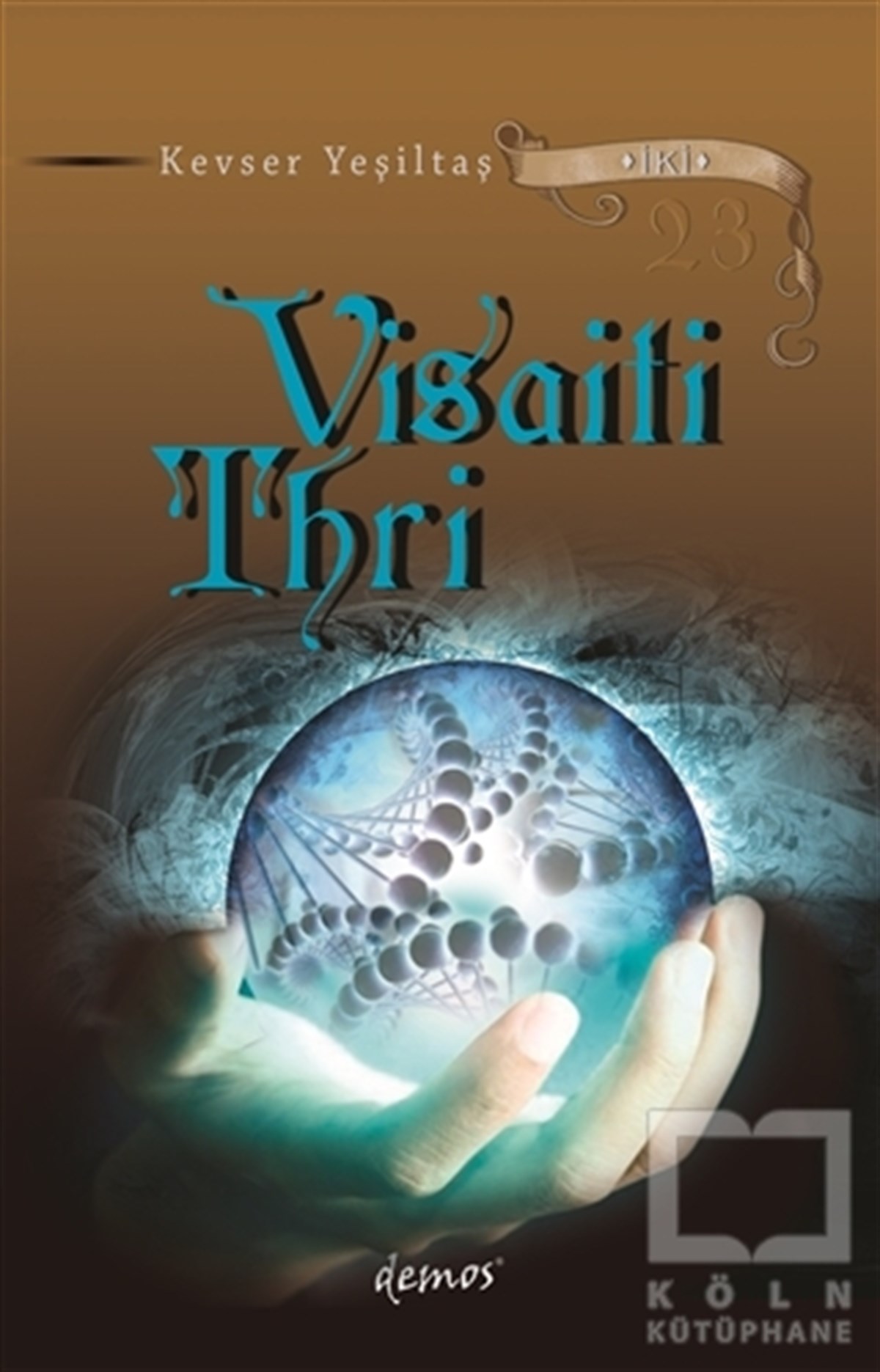 Kevser YeşiltaşFantastikVisaiti Thri