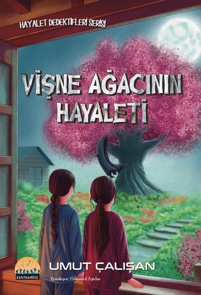 Umut ÇalışanÇocuk Gençlik RomanlarıVişne Ağacının Hayaleti - Hayalet Dedektifleri Serisi