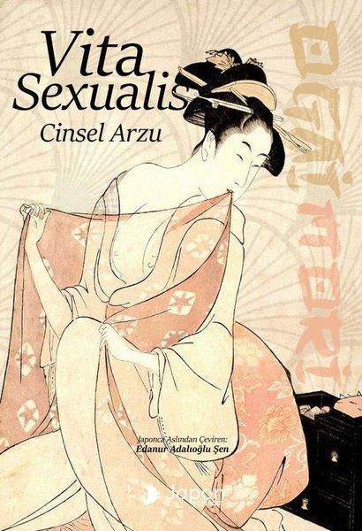 Ogai MoriDünya RomanVita Sexualis - Cinsel Arzu