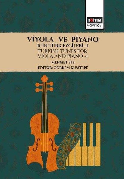 Mehmet EfeMüzik KitaplarıViyola ve Piyano İçin Türk Ezgileri 1