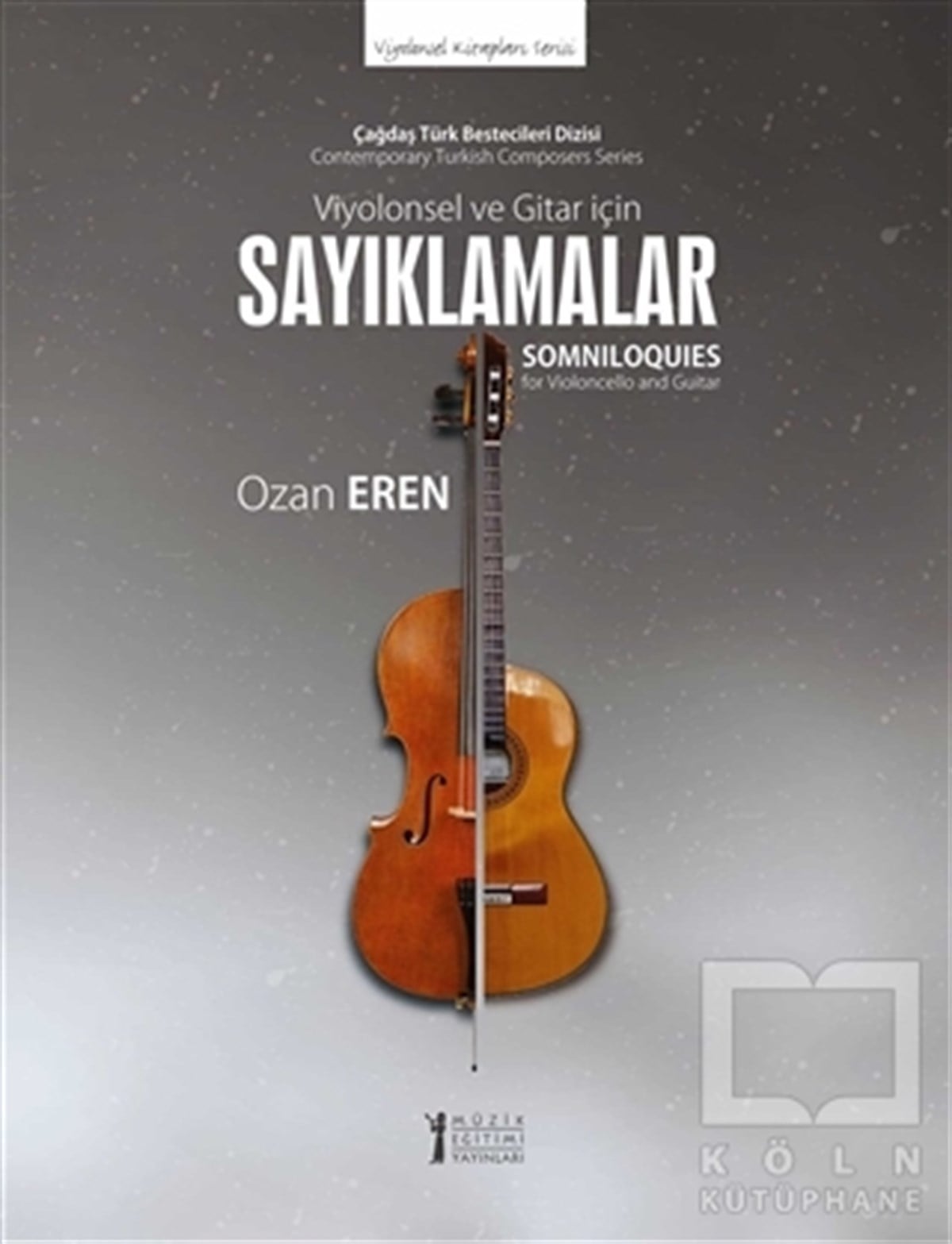 Ozan ErenÖğrenim KitaplarıViyolonsel ve Gitar İçin Sayıklamalar