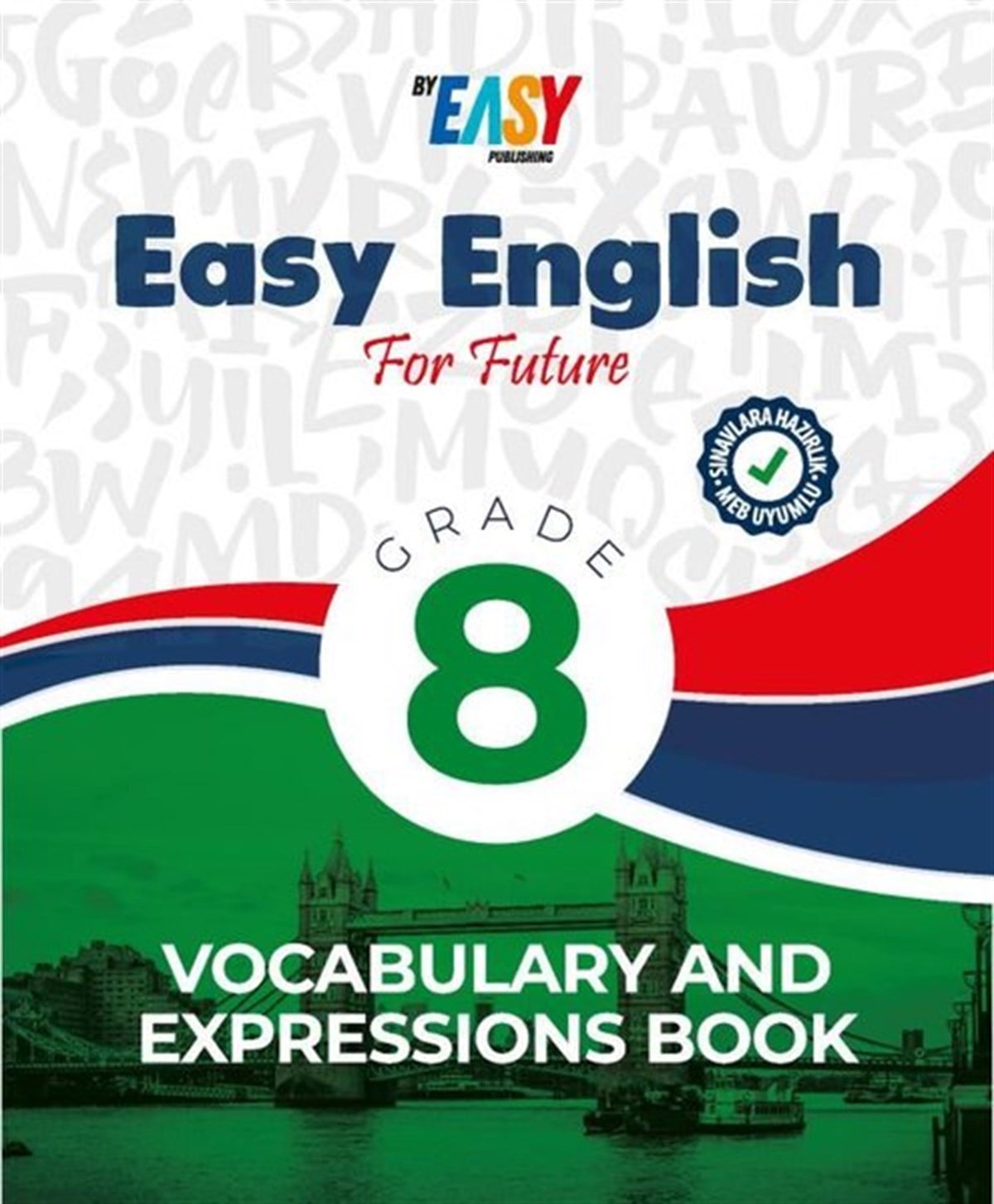 Ömer ÇakırEğitimVocabulary and Empressions Book - Easy English For Future Grade 8