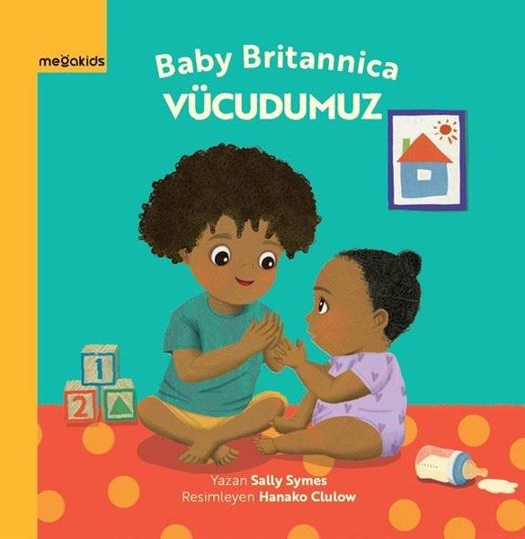 Sally SymesEgitim Etkinlik KitaplariVücudumuz - Baby Britannica