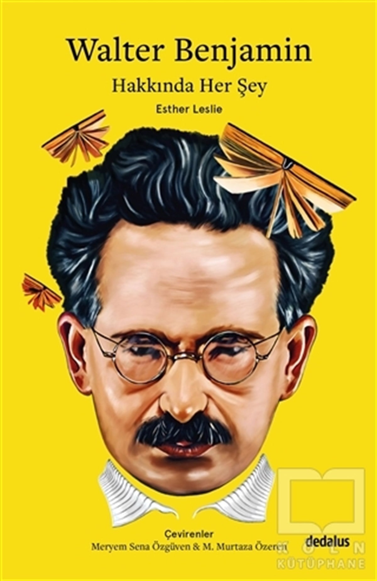 Esther LeslieAraştırma-İnceleme-ReferansWalter Benjamin Hakkında Her Şey