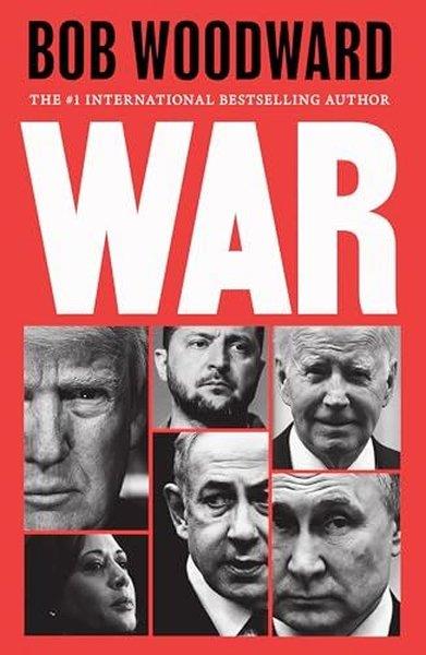 Bob WoodwardPolitics and Current AffairsWar