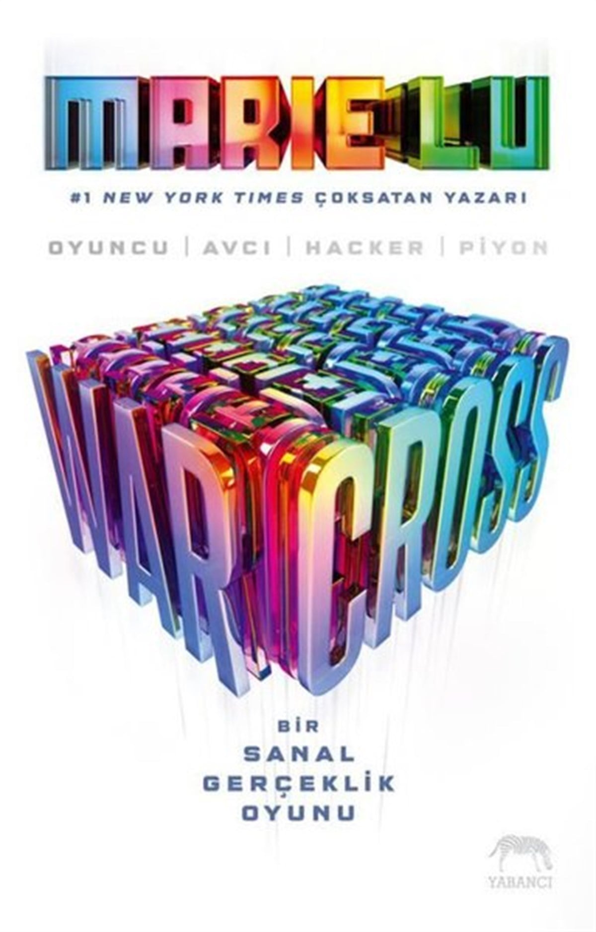 Marie LuScience- Fiction Warcross-Bir Sanal Gerçeklik Oyunu