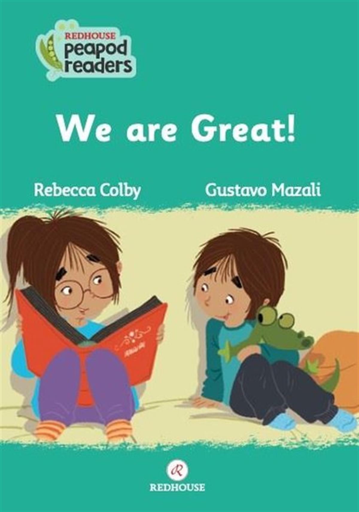 Rebecca ColbyYabancı Dil Çocuk KitaplarıWe Are Great! Redhouse Peapod Readers
