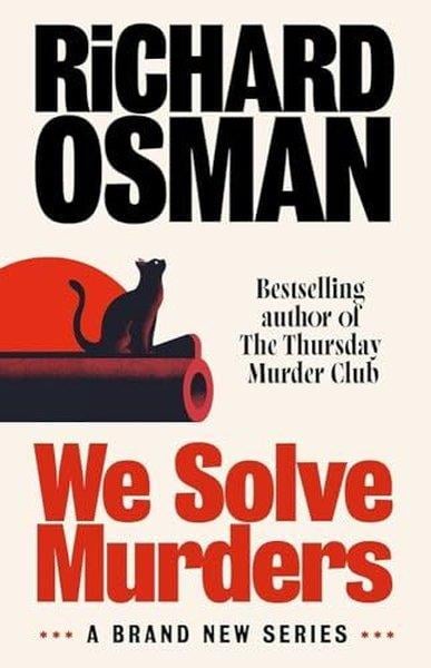 Richard OsmanMystery/Crime/ThrillerWe Solve Murders : Limited Exclusive Edition