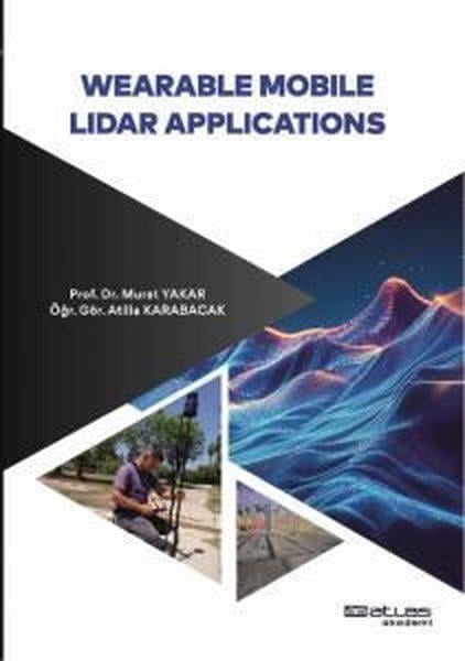 Atilla KarabacakOther (Reference)Wearable Mobile Lidar and Applications