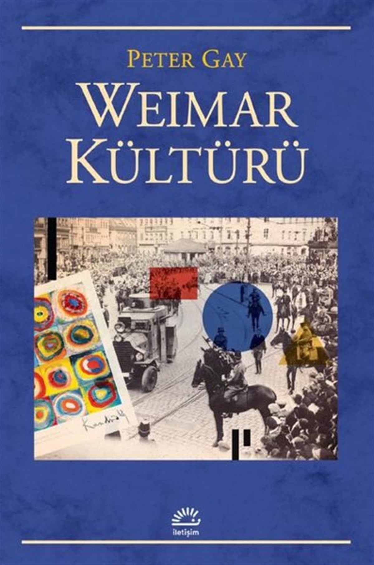 Peter GayDünya TarihiWeimar Kültürü