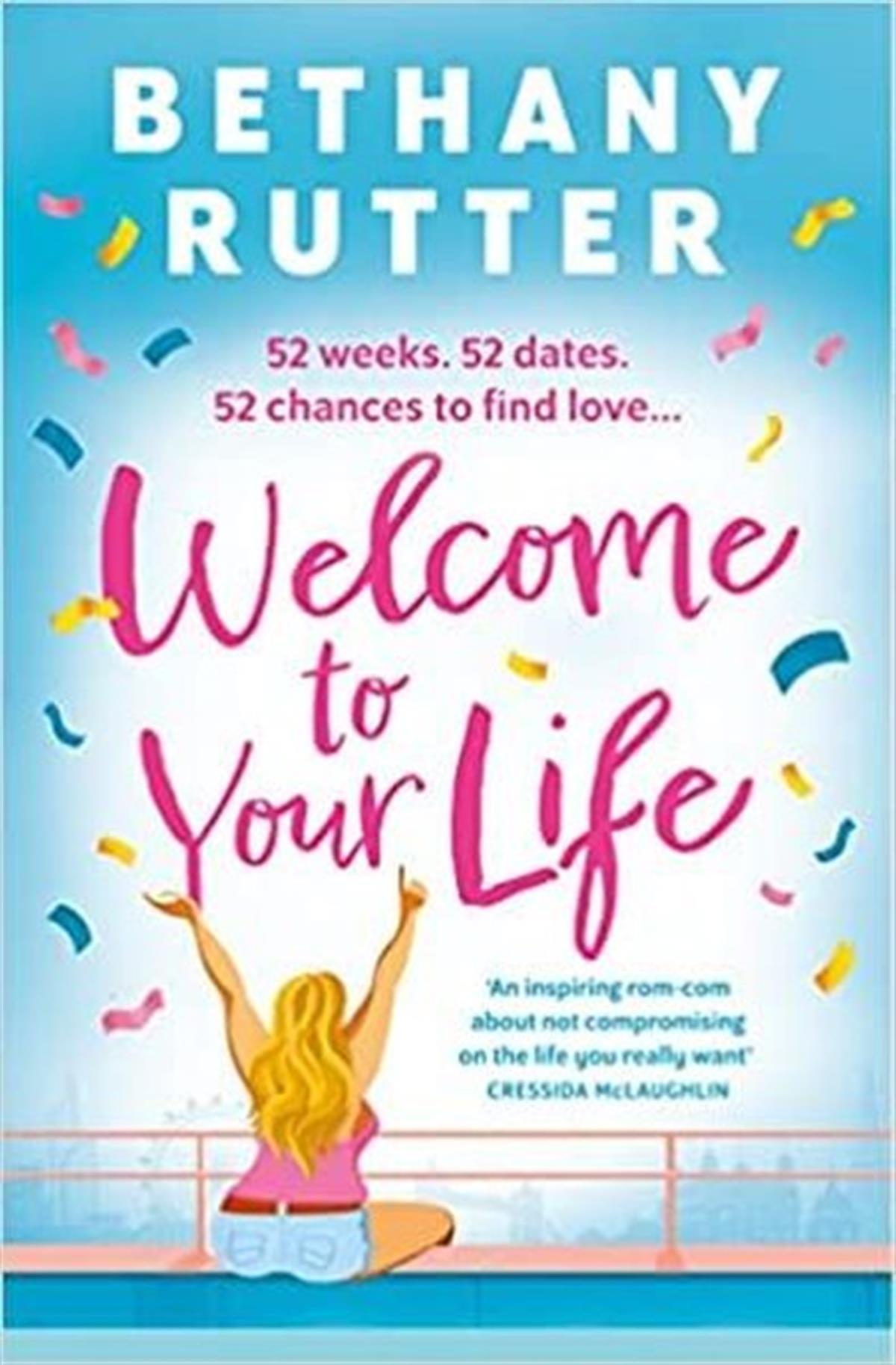 Bethany RutterLiteratureWelcome to Your Life