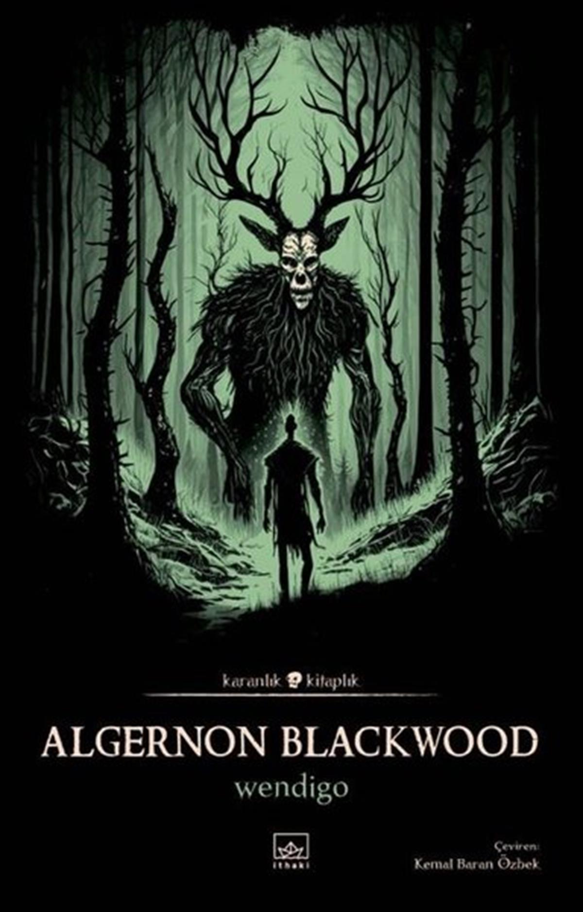 Algernon BlackwoodKorku Kitapları & Gerilim KitaplarıWendigo