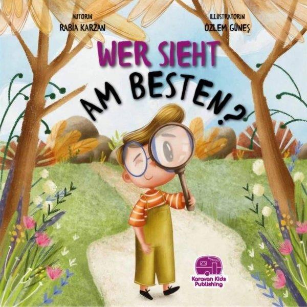 Rabia KarzanGermanWer Sieht Am Besten? En İyi Kim Görür?
