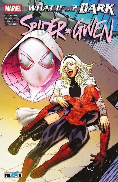 Gerry ConwayComicsWhat If? Dark: Spider-Gwen