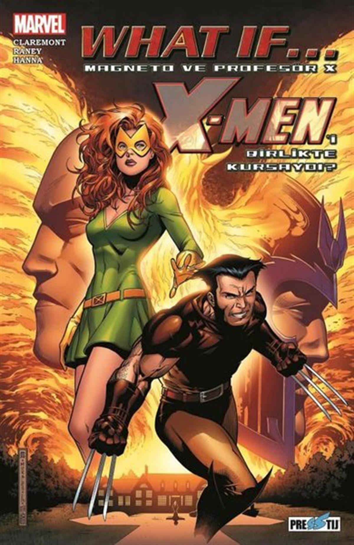 Chris ClaremontÇizgi RomanlarWhat If Magneto ve Profesör X X-Men'i Birlikte Kursaydı?