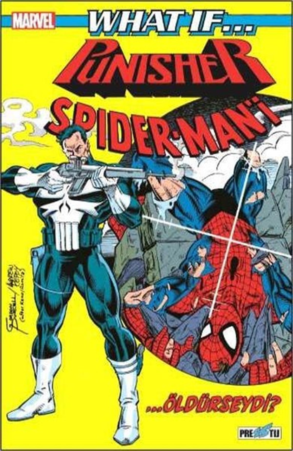 Chuck DixonComicsWhat If? Punisher Spider-man'i Öldürseydi?