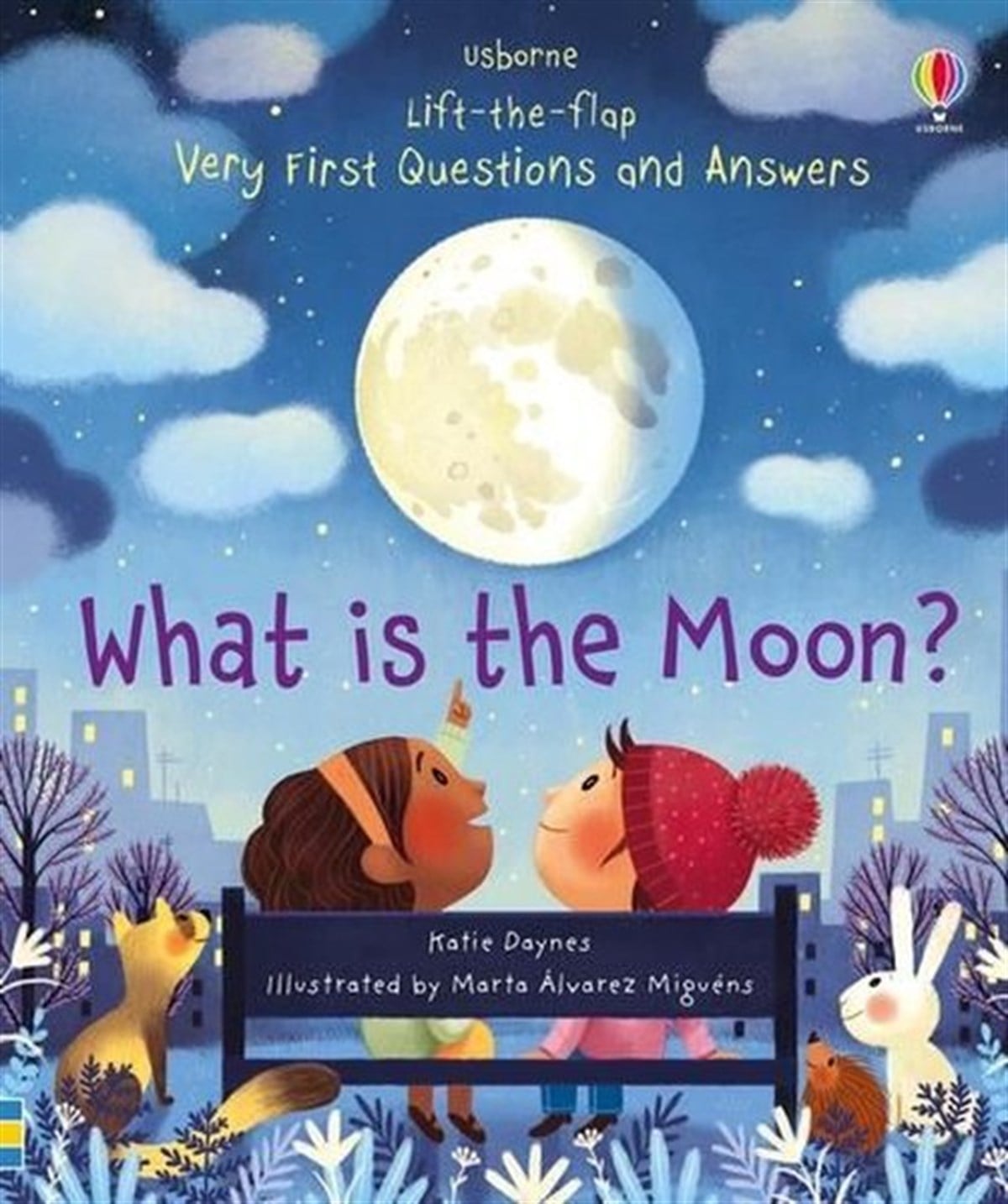 Katie DaynesPreschoolWhat is the Moon? (Very First Lift-the-Flap Questions & Answers)
