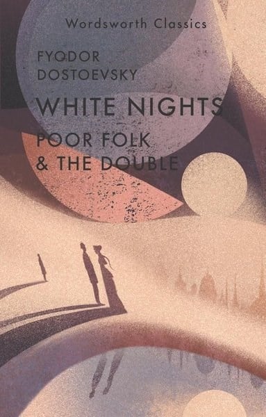 Fyodor DostoevskyClassicsWhite Nights and Other Stories