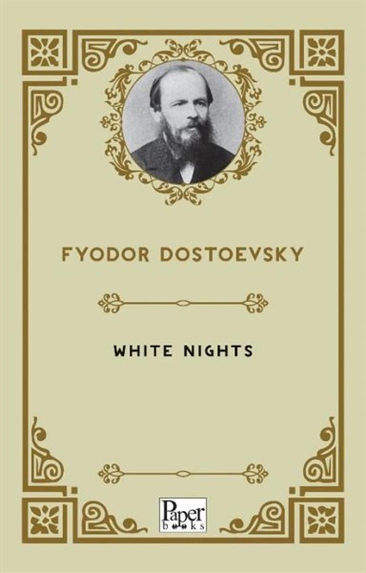 Fyodor DostoevskyClassicsWhite Nights