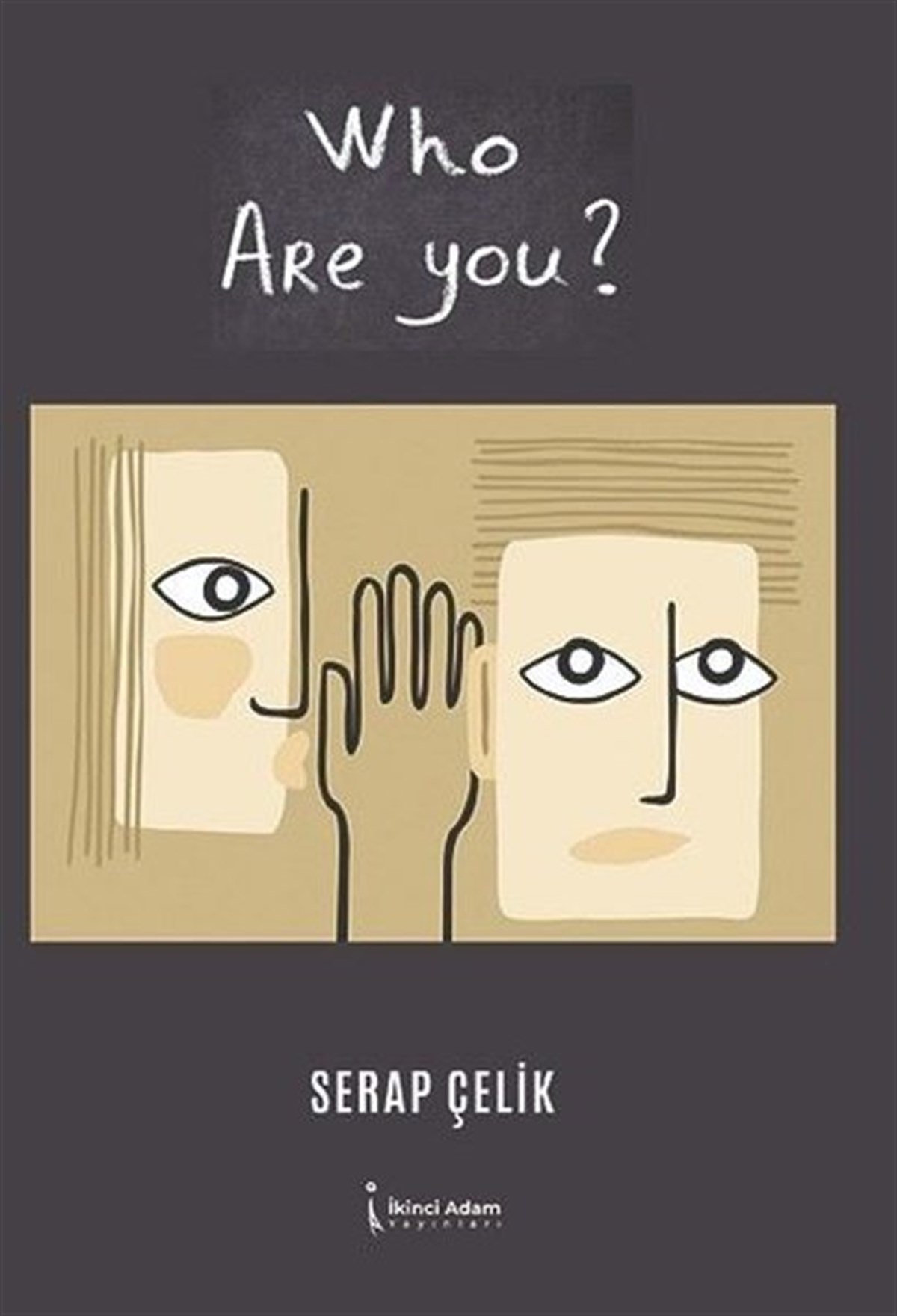 Serap ÇelikLiteratureWho Are You?