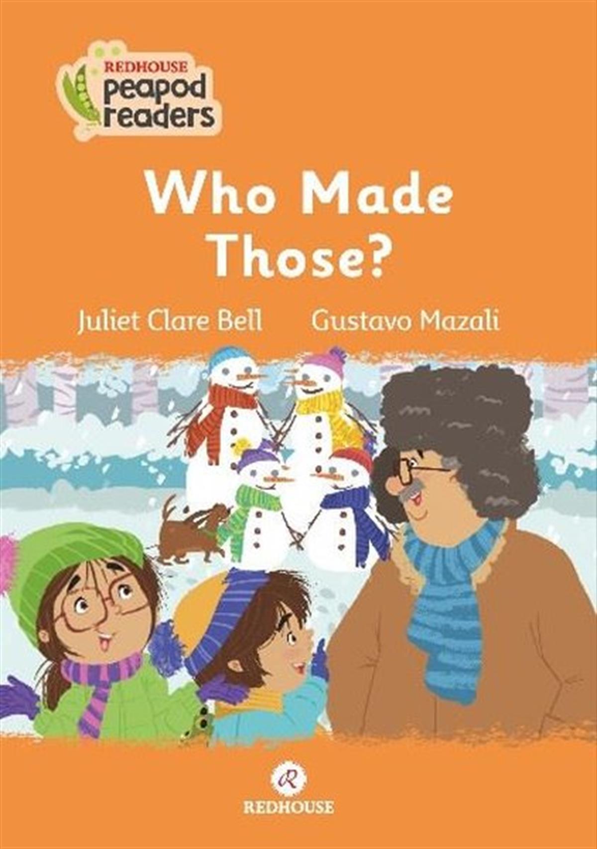 Juliet Clare BellYabancı Dil Çocuk KitaplarıWho Made Those?