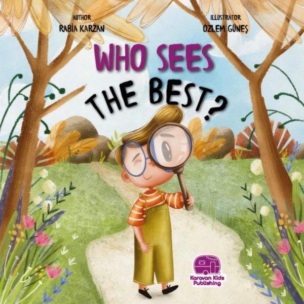 Rabia KarzanChildrenWho Sees The Best? En İyi Kim Görür?