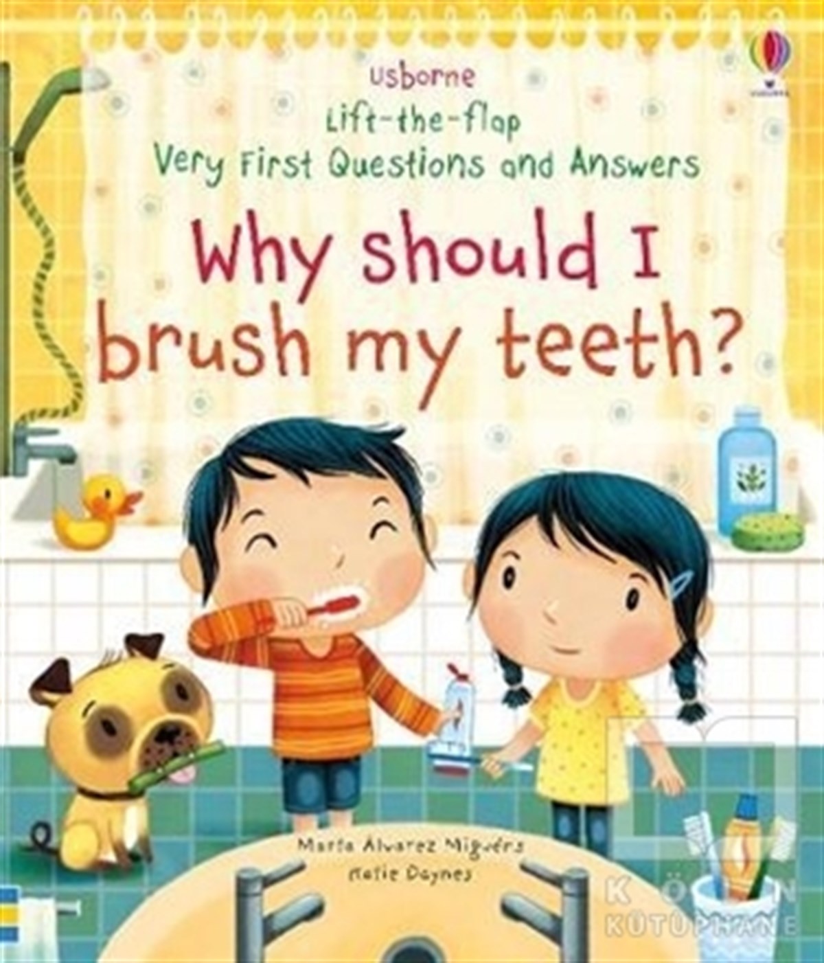 Katie DaynesYabancı Dilde KitaplarWhy Should I Brush My Teeth?
