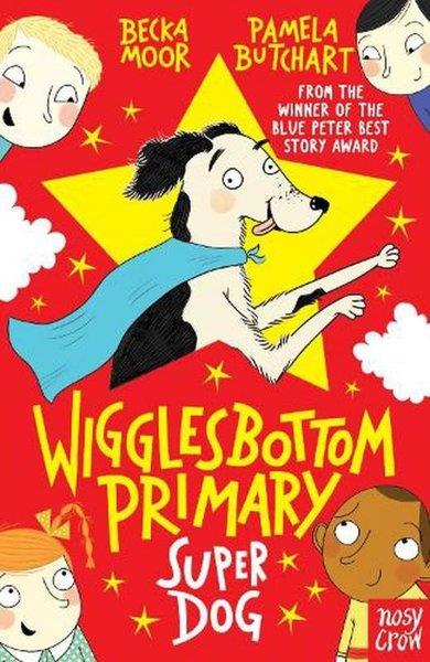 Pamela ButchartChildrenWıgglesbottom Super Dog!