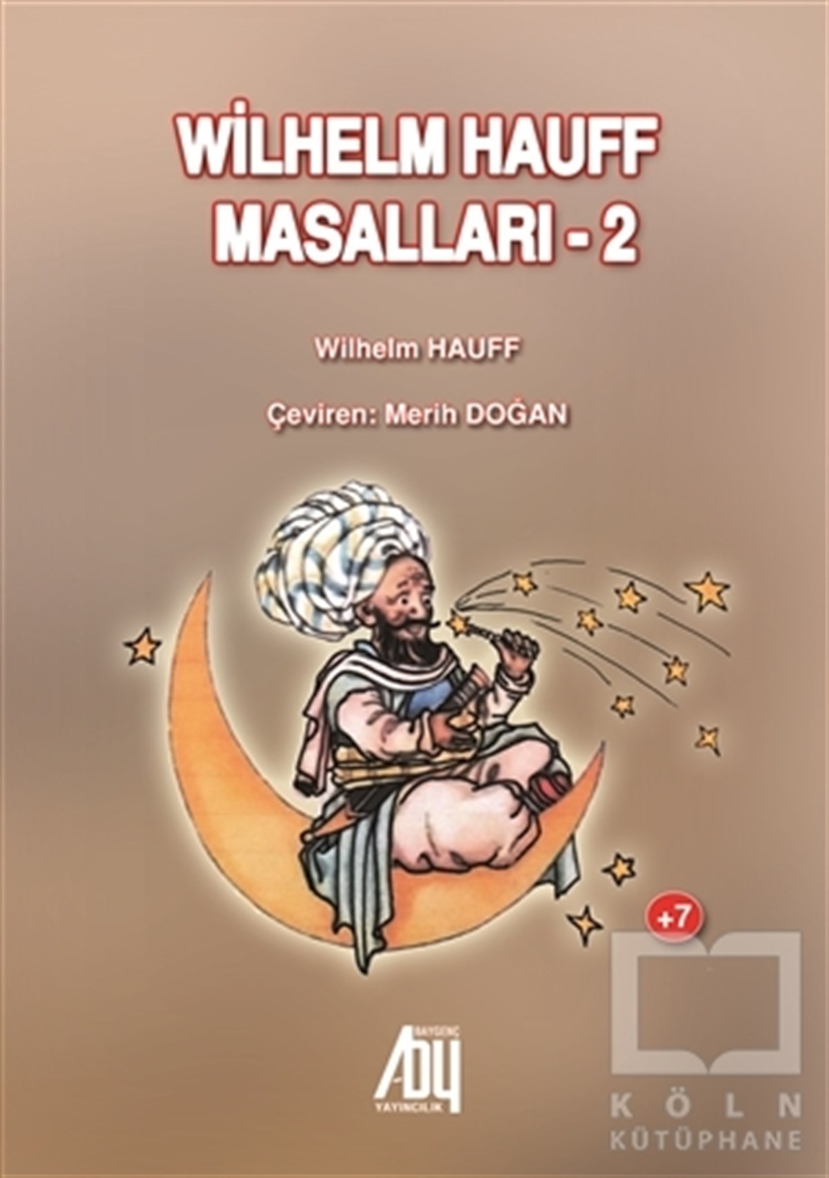 Wilhelm HauffÇocuk Masal KitaplarıWilhelm Hauff Masalları - 2