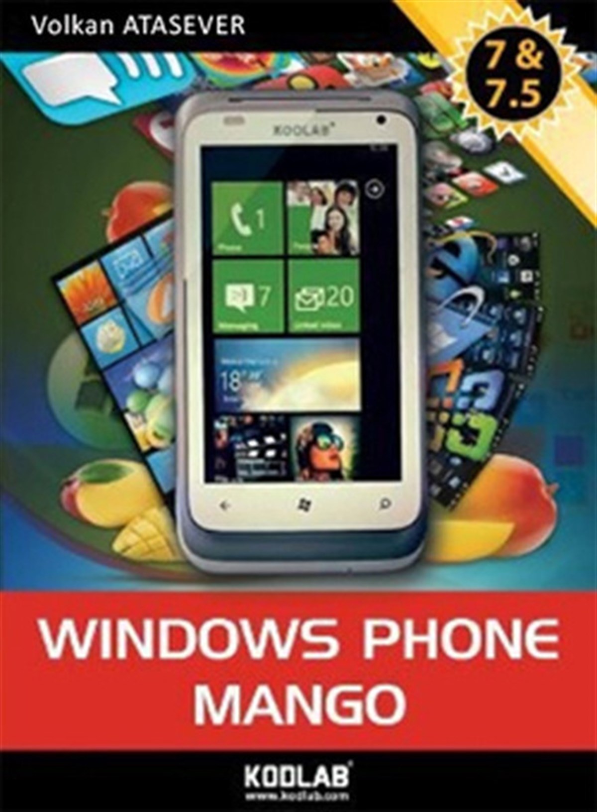Uğur GelişkenBilgisayar KitaplarıWindows Phone Mango 7 & 7.5