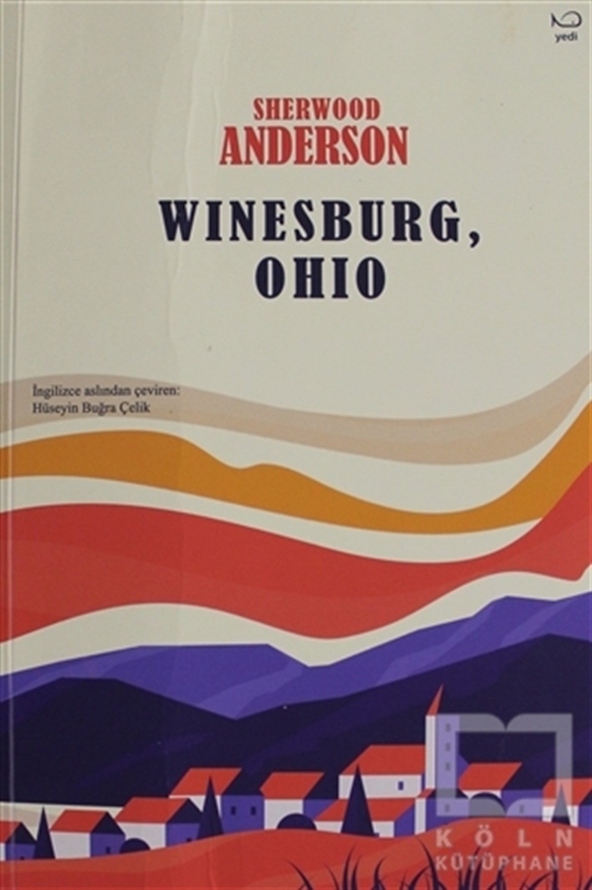 Sherwood AndersonRomanWinesburg Ohio