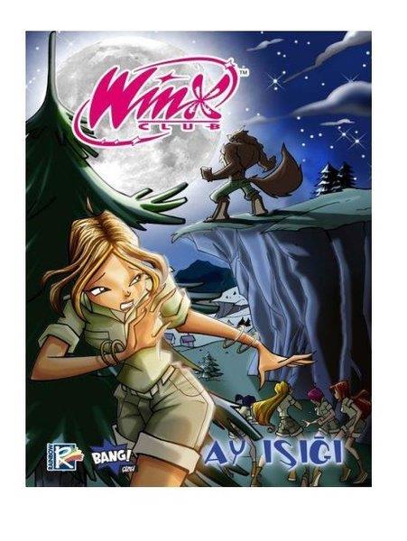 Iginio StraffiÇocuk Gençlik RomanlarıWinx Club #13 - Ay Işığı