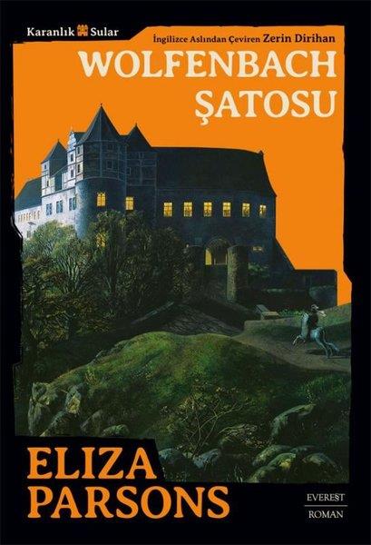 Eliza ParsonsKorku Kitapları & Gerilim KitaplarıWolfenbach Şatosu - Karanlık Sular