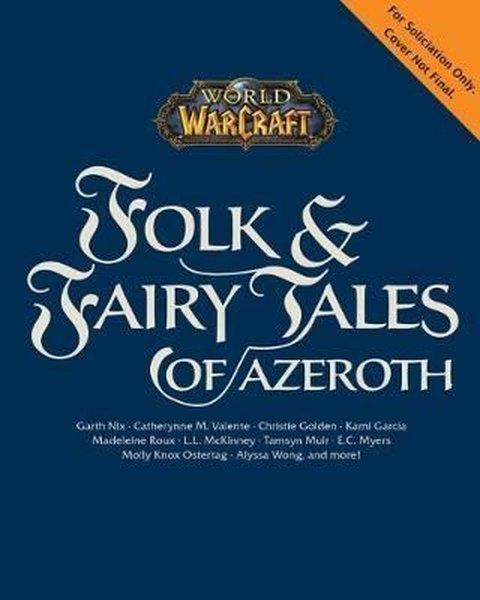KolektifSci-Fi&FantasyWorld of Warcraft: Folk & Fairy Tales of Azeroth
