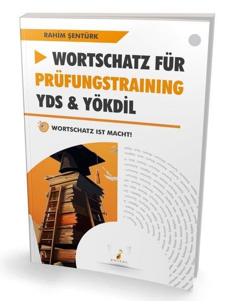 Rahim ŞentürkYDS Konu Anlatim KitaplariWortschatz Für - Prüfungstraining YDS ve YÖKDİL