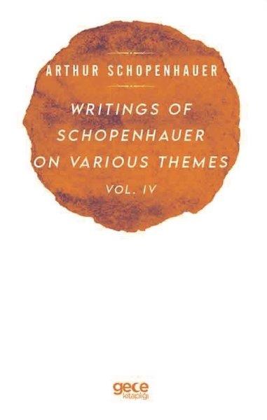 Arthur SchopenhauerPhilosophy FictionWritings of Schopenhauer of Various Themes Vol  -  4